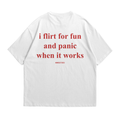 I Flirt for Fun and Panic when It Works