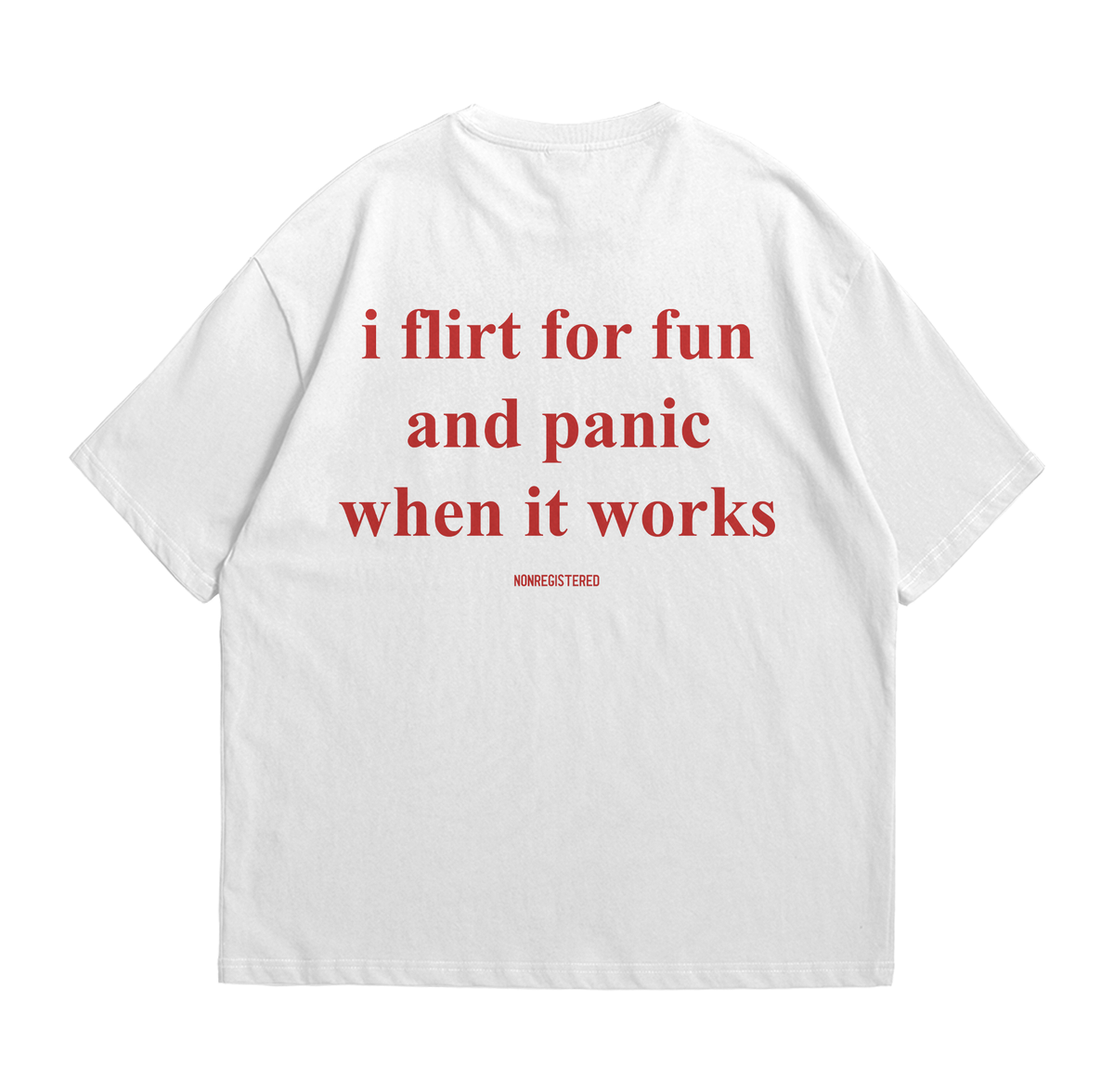 I Flirt for Fun and Panic when It Works