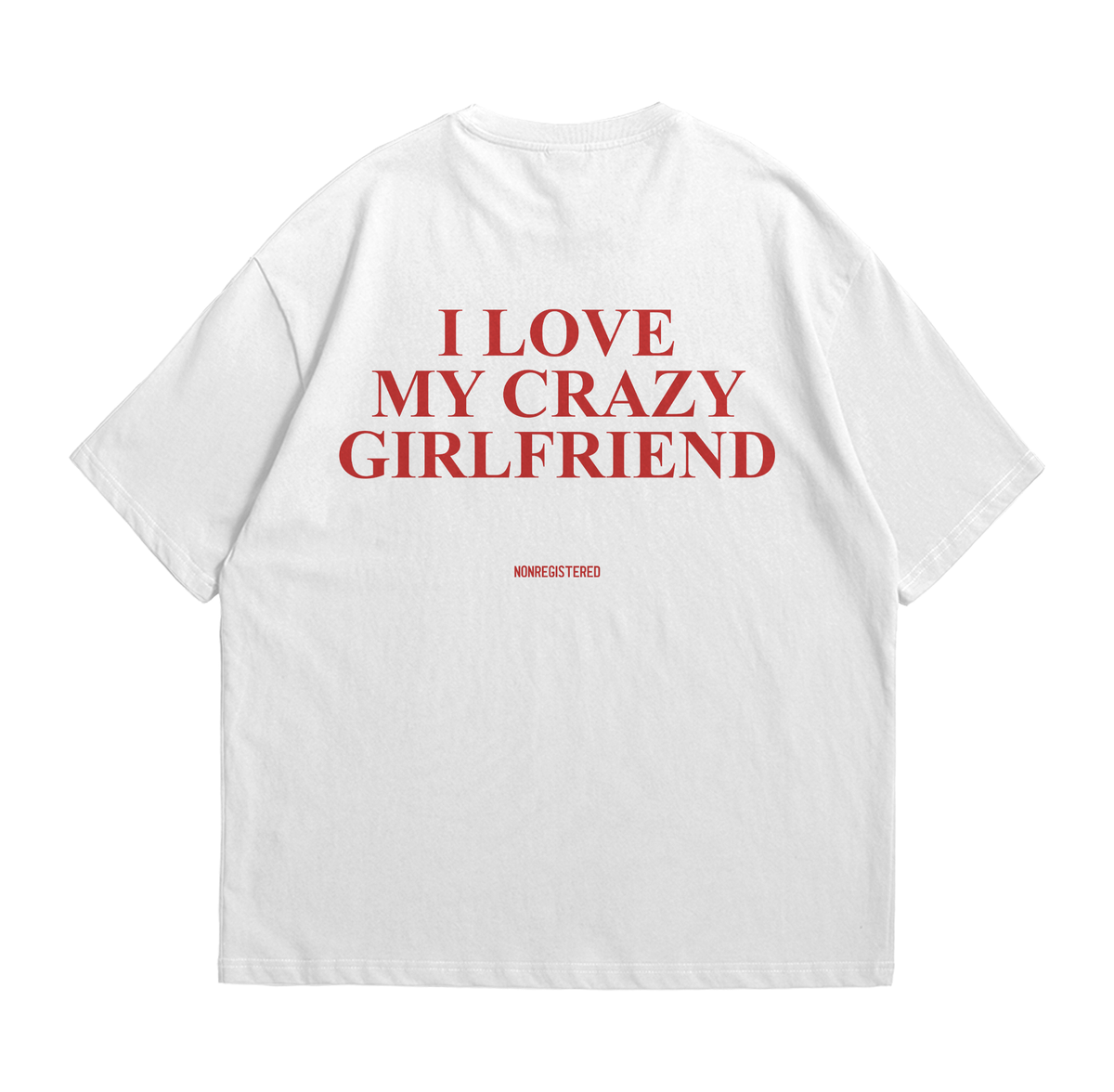 I Love My Crazy Girlfriend