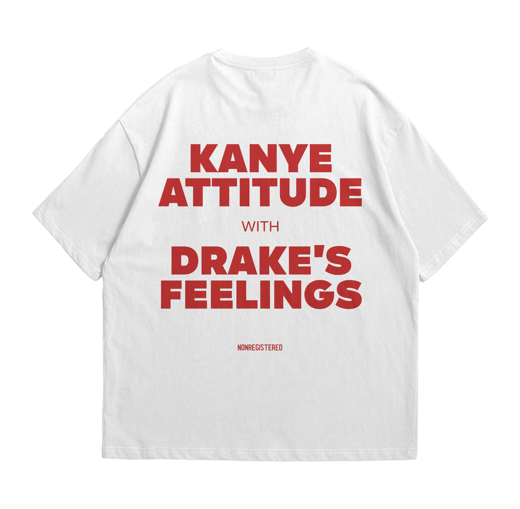 Kanye Attitude with Drake's Feelings