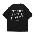 My Wife is Hotter Than You
